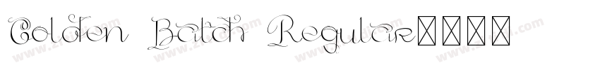 Golden Batch Regular字体转换